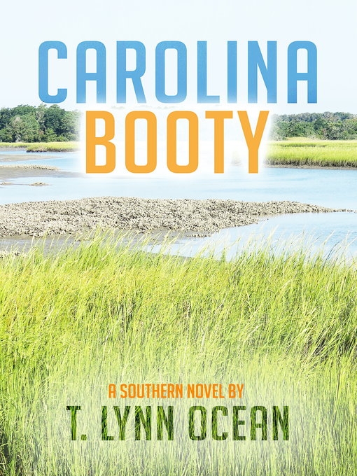 Title details for Carolina Booty by T. Lynn Ocean - Available